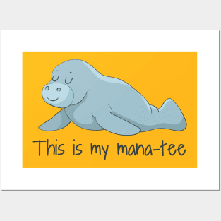 This Is My Manatee, Funny Manatee Sea Cow Posters and Art